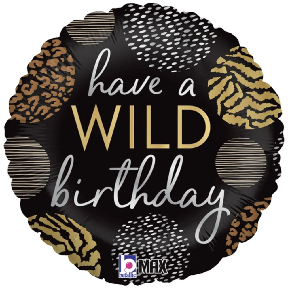 Balon Folie Rotund Have a Wild B-day 46 cm Grabo