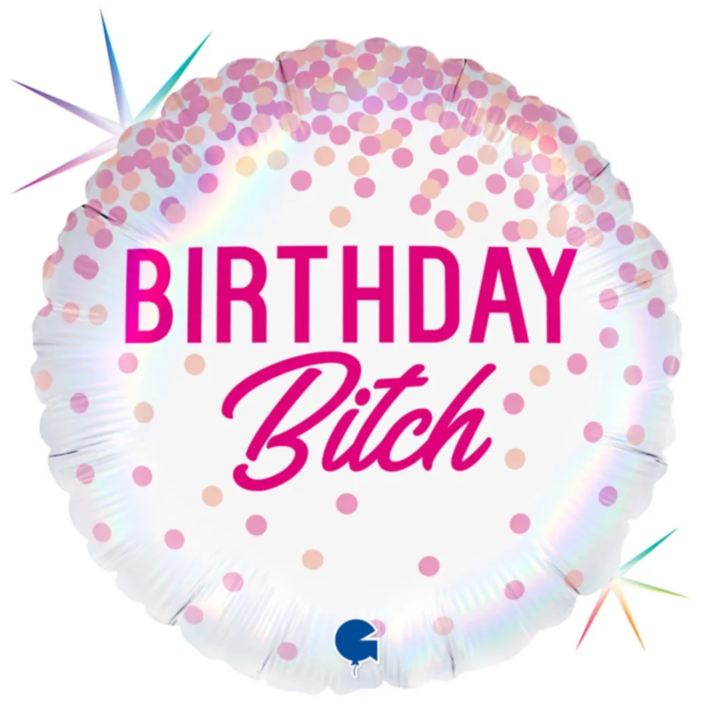 Balon Folie Rotund Birthday Bitch Holografic Confetti 46 cm GRABO - G78037RH